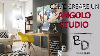 Come Creare un Angolo Studio | Belula Design