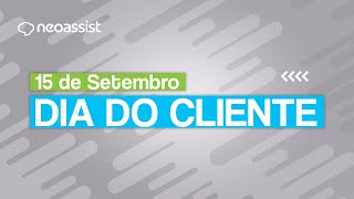 Feliz Dia do Cliente!