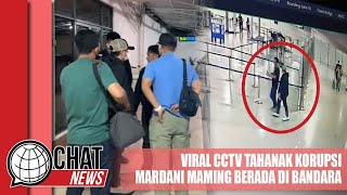 Beredar CCTV Tahanan Korupsi Mardani Maming Berada di Bandara - Chatnews 21 Februari 2024