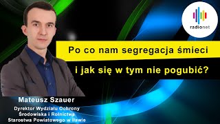 Po co nam segregacja śmieci?