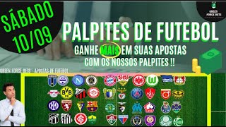 PALPITES DE APOSTAS DE FUTEBOL PARA DIA 10/09/2022 (Sábado)!!! CONFIRA AGORA MESMO!