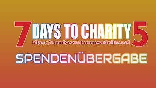 7 DAYS TO CHARITY 5 💗 💙 💚 SPENDENÜBERGABE 💛 💜 🖤 #KleinerAlsDrei #7DaysToCharity