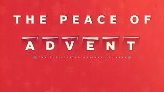 The Peace Of Advent