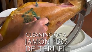 Limpieza Jamón DOP Teruel - Cleaning of a Jamón PDO Teruel 🐽🔪