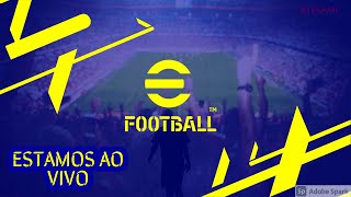 ### eFOOTBALL 2022 AO VIVO ### SERÁ QUE VAMOS CONSEGUIR JOGAR (PART 6) ???