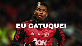 Paul Pogba - Eu Catuquei vs Magrão (feat. DJ GBS)