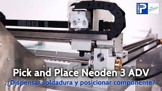 Pick and Place Neoden 3 ADV