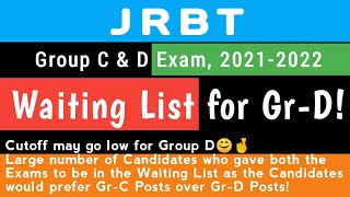 JRBT Gr-C & Gr-D Exam,2021-2022| Long Waiting List for Group D Posts😍 | Cutoff may go Low😊