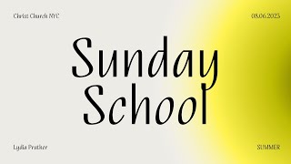 Children's Sunday School | August 6, 2023