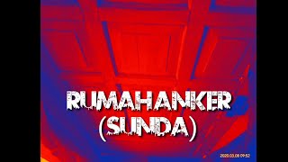 RUMAH ANKER (SUNDA) GAK KUAT JANGAN NONTON!!