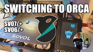 Guide to Using Sovol Klipper with Orca Slicer and Christian Vick's Klipper Additions SV07/+ SV06/+