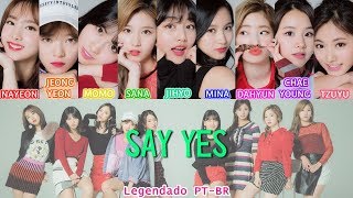 TWICE - Say Yes [Legendado PT-BR | HAN | ROM] Lyrics Color Coded