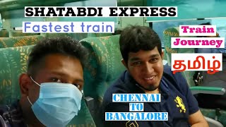 Shatabdi Express Chennai to Bangalore | Tamil Train Vlog | Wecritic |