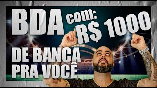 ☕️1000 REAIS  DE BANCA HOJE - BDA #532☕️