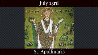 Tue July 23 2024 - St. Apollinaris