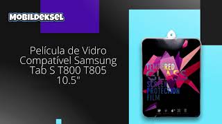 Película Vidro Temp. Compatível Samsung Tab S T800 T805 10.5