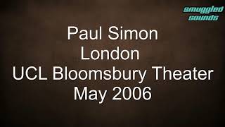 Paul Simon - Bloomsbury Theatre May 2006