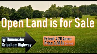 Open Land is for Sale at Thummaloor # P42 || Srisailam Hwy || Maheshwaram || Ranga Reddy Dist ||