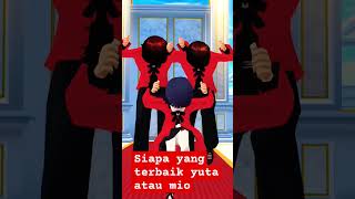 Siapa yang terbaik yuta atau mio⁉️#sakuraschoolsimulator #sakuraschool #shortvideo #shortshort