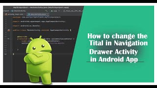 How to Change the Title in Navigation Drawer Activity in Android Studio