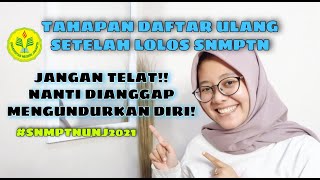 TAHAPAN SELANJUTNYA SETELAH KETERIMA SNMPTN | Jangan Sampai Salah!!