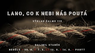 Lano, co k nebi nás poutá (výklad žalmu 119) - druhý díl