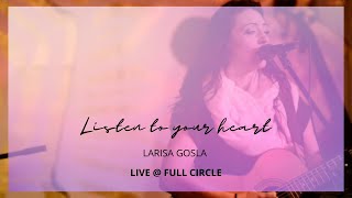 Listen To Your Heart and Follow by Larisa Gosla