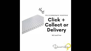 Polycarbonate Roofing Sheets - Click + Collect From Newport Showroom or Delivery to most UK homes