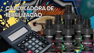 👉Calculadora para Fertilizante Líquido para Aquário Plantado - Labcon Flora