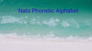 NATO phonetic alphabet - say the alphabet like the army!