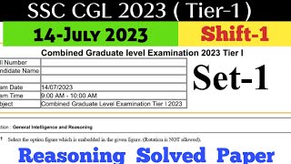 SET-1 || 14 July Shift-1 SSC CGL 2023 Tier-1|| Shift wise Reasoning  Solution  || Exam India