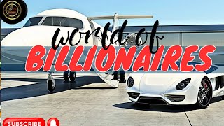 Inside the Lavish Worlds of Billionaires: Exploring Opulent Lifestyles 2024