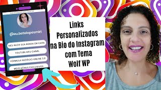 LINK NA BIO do INSTAGRAM -Vários Links Personalizados com TEMA WOLF WP