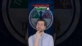 5 Lies You Thought Were True