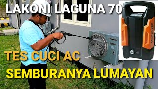 Review Jet Cleaner Lakoni Laguna 70 Test Cleaning AC