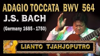 ADAGIO TOCCATA BWV 564 - JS. BACH - When Lianto Tjahjoputro Sad