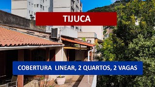 CO0051 - TIJUCA, Rua Carlos Vasconcelos, linda cobertura linear, sala, 2 quartos, 2 vagas.