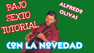 Con La Novedad - Alfredo Olivas (TABS Bajo Quinto Tutorial)