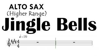 Jingle Bells Alto Sax Higher Range Sheet Music Backing Track Partitura  #christmas #carol #pasko