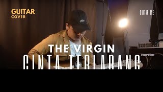 The Virgin - Cinta Terlarang Guitar Cover | Guitar One