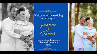 🔴LIVE || WEDDING  CEREMONY OF YVONNE AND JONAS  06/09/2024