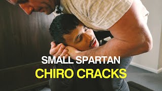 SMALL SPARTAN Chiro Adjustment | First Time