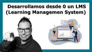 Creamos un producto digital desde 0: Un LMS(Learning Management System)