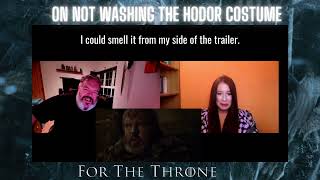 The Hodor Game of Thrones Costume Not Washed for 6 Years!