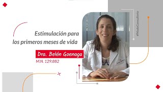 Modo Consultorio | Estimulación para los primeros meses de vida