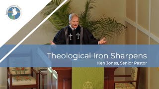 July 2, 2023 || Theological Iron Sharpens