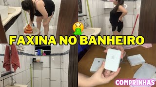 CHEGA DE PORQUICE 🤮 FAXINA NO BANHEIRO | COMPRINHAS DO MARIDO