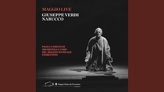 Nabucco / Act IV: Dio di Giuda!...