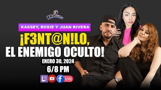 Kassey, Juan y Rosie Rivera | F3nt@n¡lo el enemigo oculto