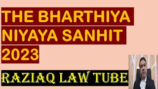 THE BHARATIYA NYAYA SANHITA 2023; This New Indian Penal law, BNS repealed Indian Penal Code, NEW IPC